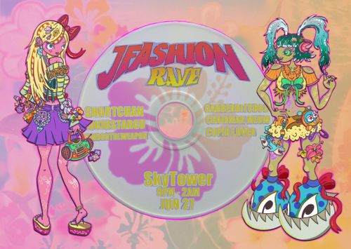 JFashion Rave

Shartchan
Gokibstargo
Mindctrlweapon
Gabberbitch69
Chairman Meow
Cupid Luver

SkyTower
9PM-2AM
JUN 27